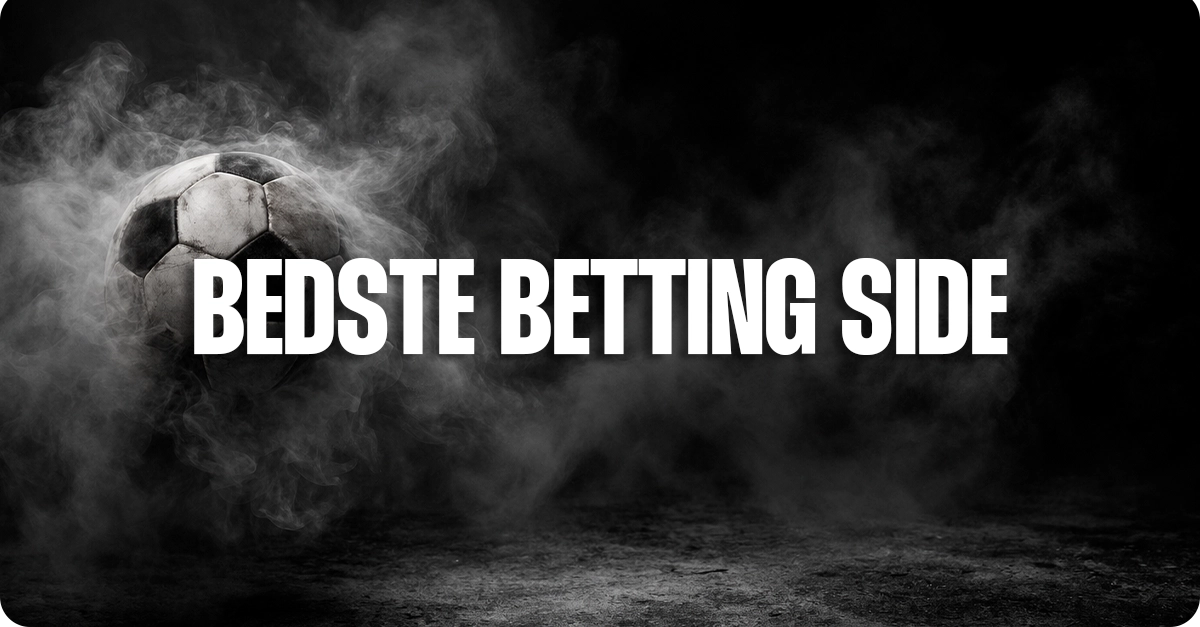 Hvad er den bedste betting side i Danmark