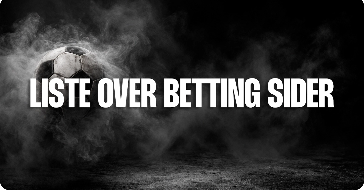 Komplet liste med betting sider med dansk licens oddsbonusser i Danmark