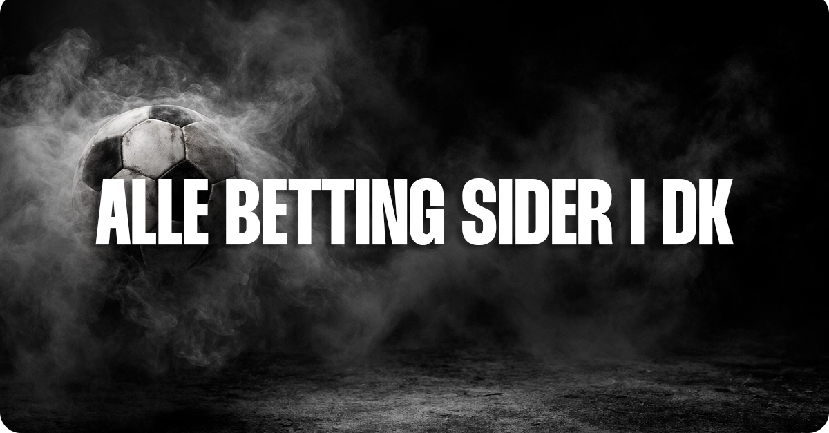 Liste med alle aktive danske bettingsider